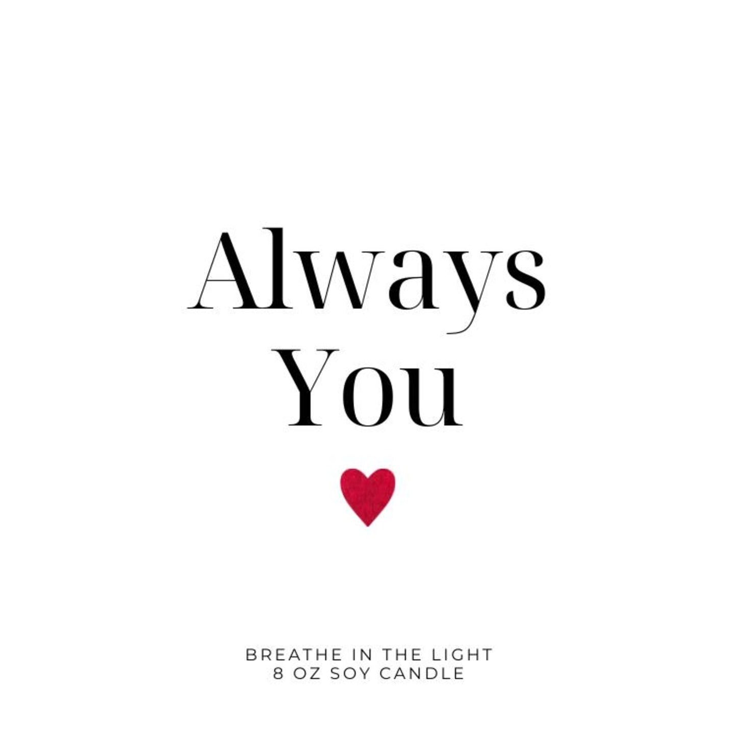 Always You Candle